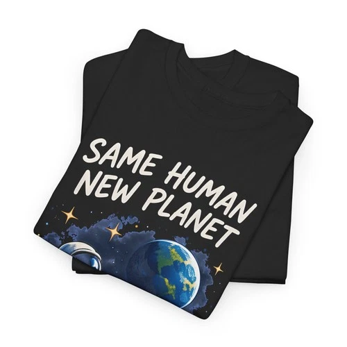 Astronaut T-Shirt Same Human New Planet Moon Space Explorer Earth Tee Black image 3