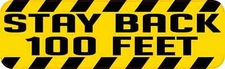 10in x 3in Stay Back 100 Feet Magnet Car Truck Vehicle Magnetic Sign