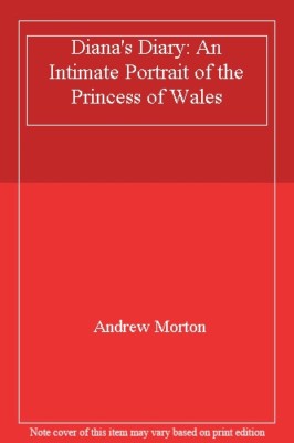 Diana's Diary: An Intimate Portrait of the Princess of Wales,A ,.9781854790996