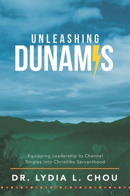 Lydia L. Chou | Unleashing Dunamis | Taschenbuch | Englisch (2021)