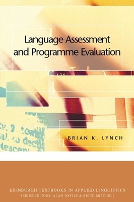 Brian K. Lynch Language Assessment and Programme Evalu (Taschenbuch) (US IMPORT)