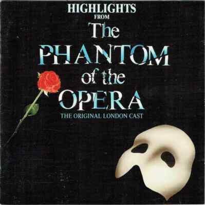CD ''The Phantom Of The Opera'' Original London Cast Highlights From The Phantom
