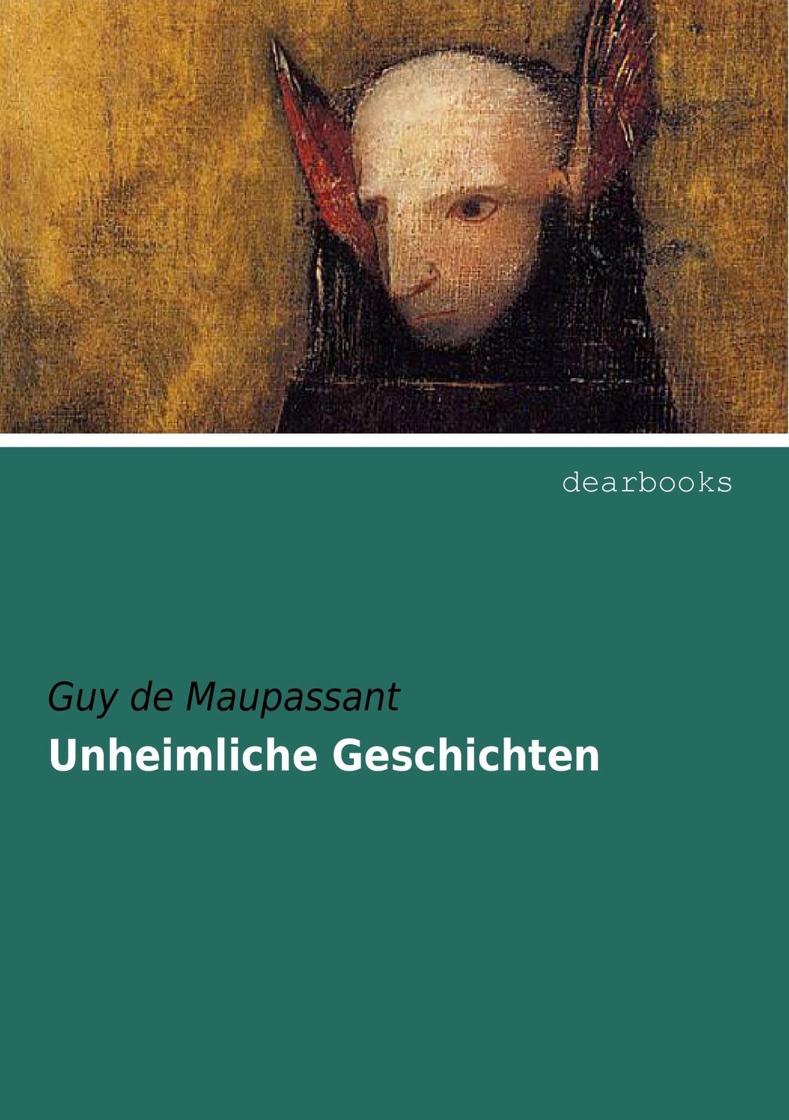 Thumbnail - Unheimliche Geschichten | Guy De Maupassant | Taschenbuch | Paperback