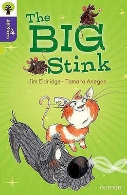 Oxford Reading Tree All Stars: Oxford Level 11: The Big Stink,Ji