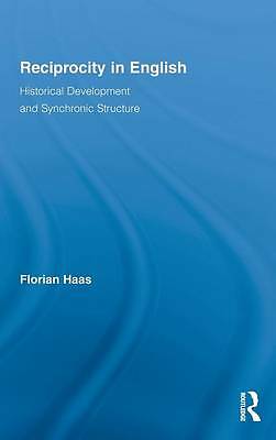 Reciprocity in English: Historical Development and Synchronic Structure (Routle