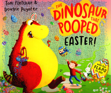 The Dinosaur That Pooped Easter - Fletcher & Poynter - Kids Flap Paperback - New