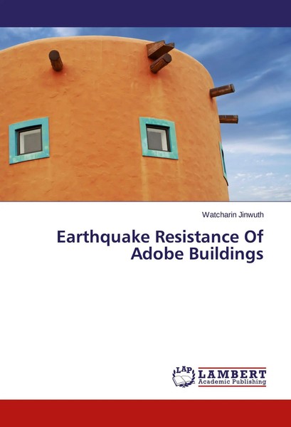 Watcharin Jinwuth | Earthquake Resistance Of Adobe Buildings | Taschenbuch-image