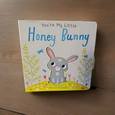 You're My Little Honey Bunny by Nicola Edwards, New 