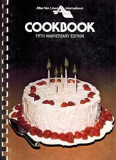 ATLAS VAN LINES INTERNATIONAL COOKBOOK FIFTH ANNIVERSARY EDITION 1978 Plastic