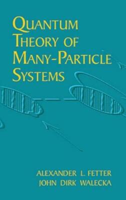 Quantum Theory Of Many-Particle Systems