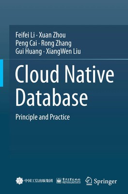 Cloud Native Database | Principle and Practice | Feifei Li (u. a.) | Buch | 2025