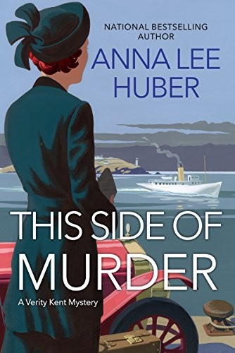 This Side of Murder (Verity Kent Mystery)-Anna Lee Huber