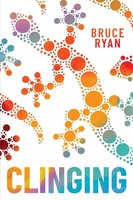 Clinging Bruce Ryan Taschenbuch Englisch 2024 Bruce Ryan EAN 9781923101418