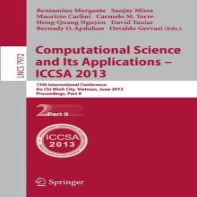 Computational Science and Its Applications -- ICCSA 2013 13th Int