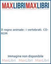 Il regno animale: i vertebrati. CD-ROM - [De Agostini Multimedia]
