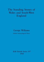The Standing Stones Of Wales And South-West England | George Williams | Buch