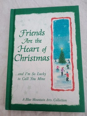 Friends Are the Heart of Christmas: And I'm So Lucky to Call You Mine by Wayant