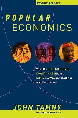 Popular Economics: What the Rolling Stones, Downton Abbey, and Lebron James...