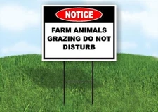 Notice Farm Animals Grazing Do Not Disturb 18 in x24 in Yard Road Sign w/ Stand