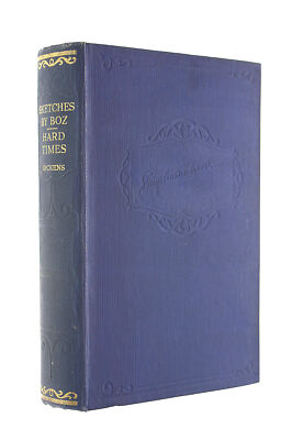 Sketches by Boz & Hard Times + three short stories by Charles Dickens