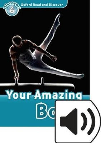 Oxford Read and Discover: Level 6: Your Amazing Body Audio Pack by Robert Quinn - Bild 1 von 2