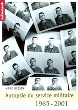 Militärdienstautopsie: 1965-2001, Marc Bessin