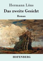 Das Zweite Gesicht Roman Hermann LöNs Taschenbuch 204 S. Deutsch 2016 Hofenberg