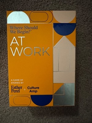 Game Esther Perel- Where Should We Begin At Work