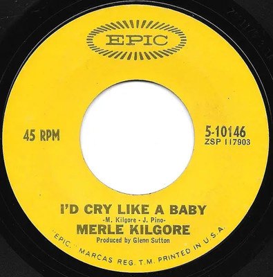 Merle Kilgore I Just Dont Care Anymore / Id Cry Like A Baby Epic