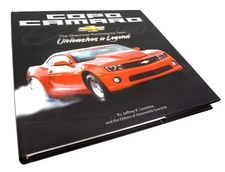 COPO Camaro Chevy 2012 Performance Team Unleashes a Legend -Jeffrey Leestma Book