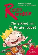 Rocco Randale. Christkind mit
