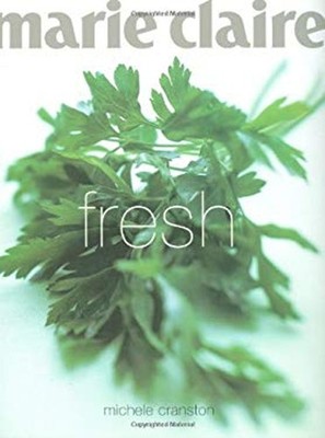 Marie Claire Fresh Paperback Michele Cranston~Petrina Tinslay