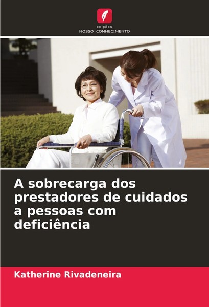 Katherine Rivadeneira | A Sobrecarga Dos Prestadores De Cuidados A Pessoas...-image