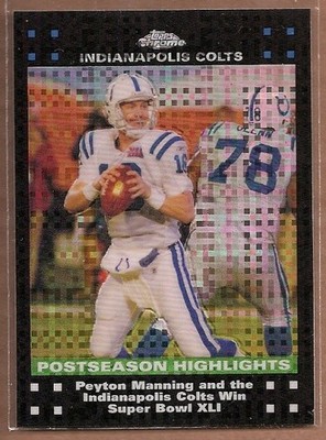 2007 Topps Chrome Xfractors #TC53 Peyton Manning PSH - FB