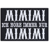 Lustiger AufnäHer: Ich HöRe Nur Mimimi AufbüGler Biker Patch Hipster Applikation