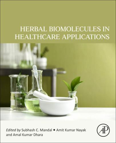 Herbal Biomolecules in Healthcare Applications Mandal Nayak Dhara Paperback