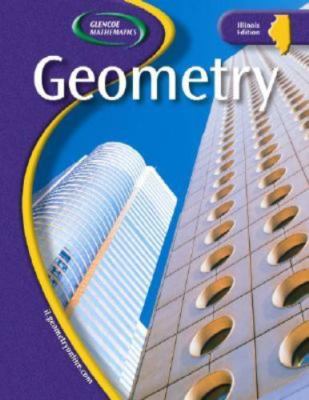 Glencoe Geometry Illinois Student Edition Hardcover by McGraw-Hill  Acceptable