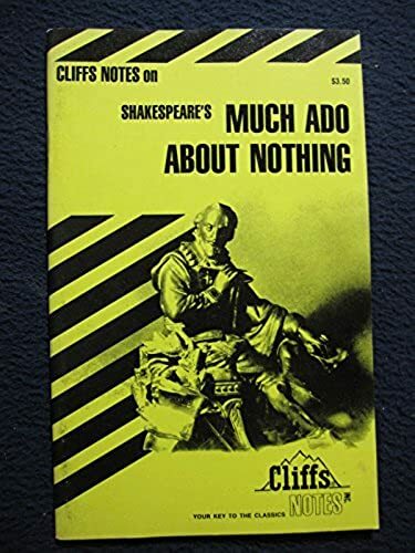 CliffsNotes on Shakespeare's Much Ado About Nothing [Aug 26, 1963 ...