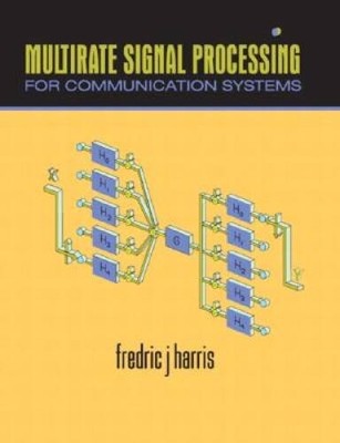Multirate Signal Processing for Communication Systems - Hardcover - VERY GOOD