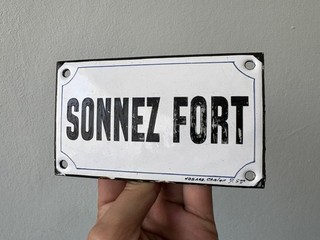 SONNEZ FORT . Ancienne Plaque Émaillée Jobard . Années 1900 1920
