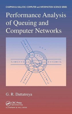 Performance Analysis of Queuing and Computer Networks | G. R. Dattatreya | Buch