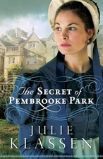 The Secret of Pembrooke Park: (An English Historical Regency Romance Mystery...