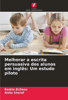 Badrie Eldaou (U. A.) | Melhorar A Escrita Persuasiva Dos Alunos Em InglêS:...