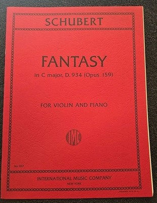 Schubert Fantasy C Major D 934 Opus 159 IMC No 282 Piano Violin Sheet Music 