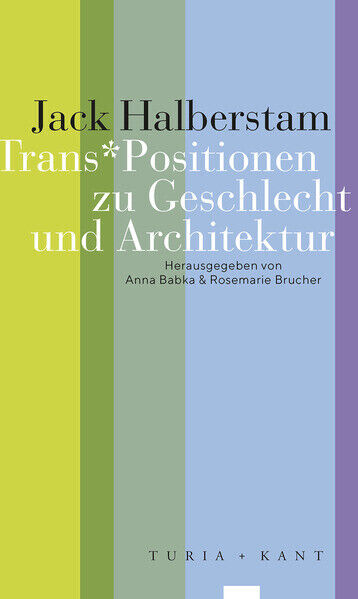 Thumbnail - Transpositionen Zu Geschlecht Und Architektur | Jack Halberstam | 2021