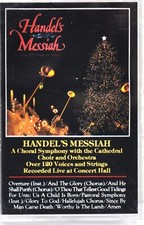 HANDEL'S MESSIAH - Over 120 Voices  Strings Live At Concert Hall  Cassette