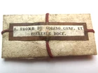 ANTIQUE RELIQUARY RELIC TO SAINT THOMAS AQUINAS / S. THOMAE DE AQUINO