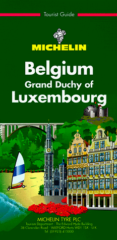 Michelin Green Guide: Belgien-Luxemburg (Michelin Green Tourist Guides), Michel