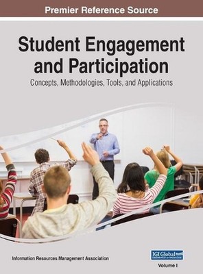 Student Engagement and Participation: Concepts, Methodologies, Tools, and Applic