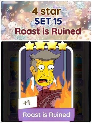 Roast is Ruined - 4 Star - Set 15 Monopoly go